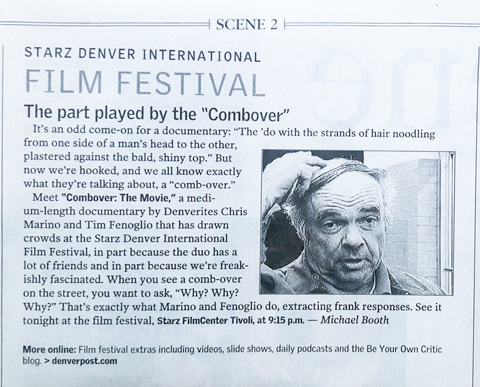 Denver Post announcement of Combover: the Movie at Starz Denver International Film Festival